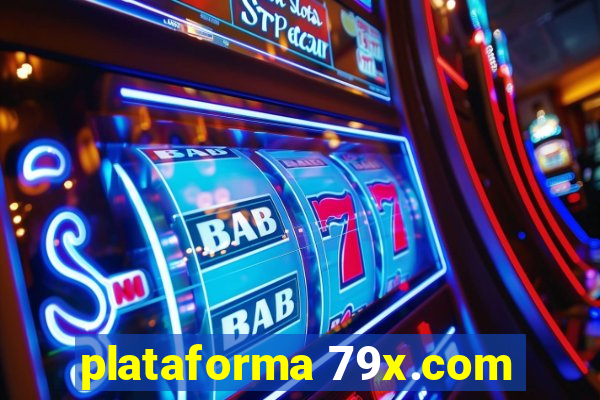 plataforma 79x.com